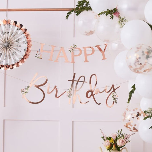 FLORAL ROSE GOLD HAPPY BIRTHDAY BANNER